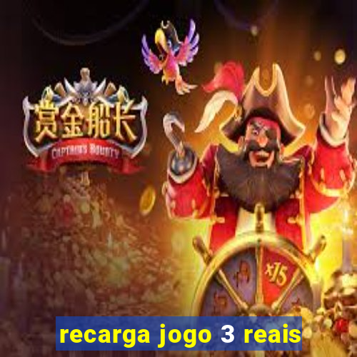 recarga jogo 3 reais